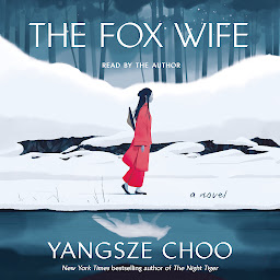 Icon image The Fox Wife: A Novel