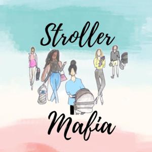 Stroller Mafia Podcast