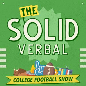 The Solid Verbal: College Football Podcast by College Football