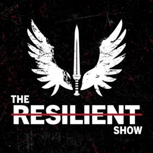 The Resilient Show by Chad Robichaux