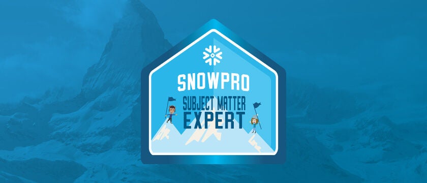 SnowPro Subject Matter Expert badge