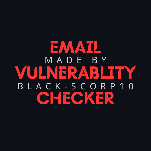 Email-Vulnerability-Checker