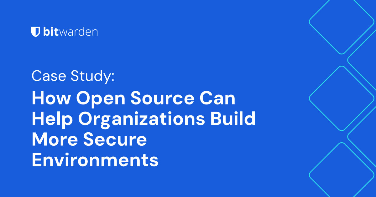 How Open Source Can Help Organizations Build More Secure Environments - Shane Rodness shares how he uses Bitwarden to secure his organization.