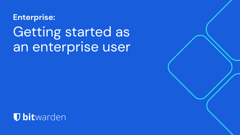 Getting started for enterprise users