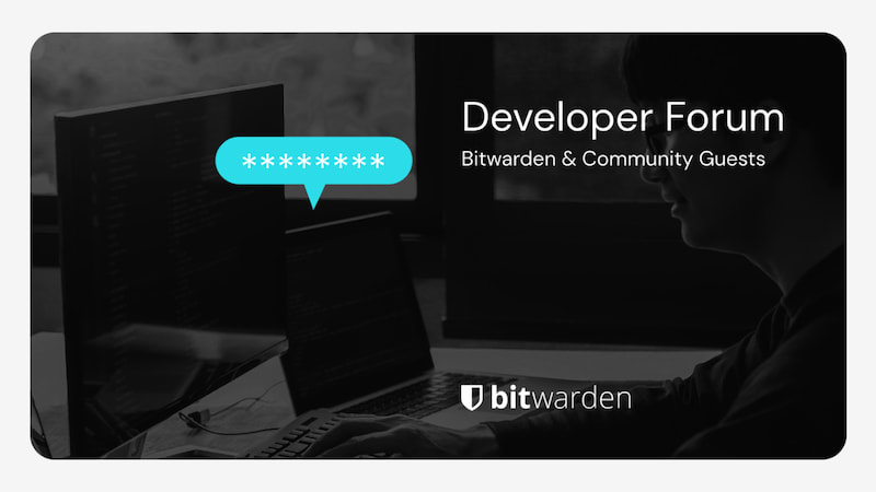 2022 Bitwarden Developer Forum