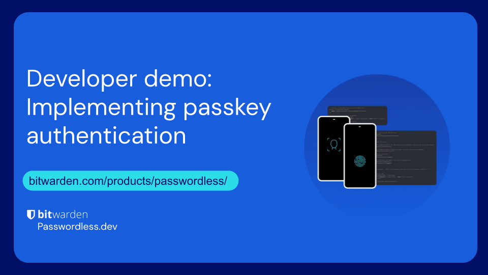 Developer demo Implementing passkey authentication