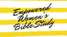 Empowered Women's Bible Study