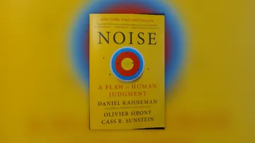 Noise by Daniel Kahneman, Olivier Sibony, Cass R. Sunstein | Book Club