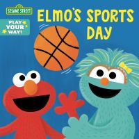 Image de couverture de Elmo's Sports Day (Sesame Street).