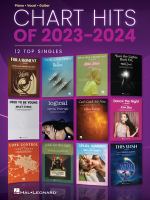 Image de couverture de Chart hits of 2023-2024 [music] : 12 top singles : piano, vocal, guitar.