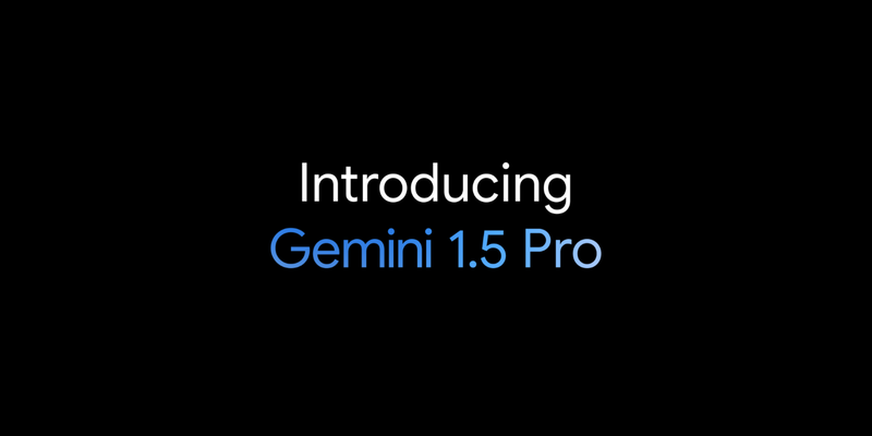 Gemini 1.5: Our next-generation model, now available for Private Preview in Google AI Studio