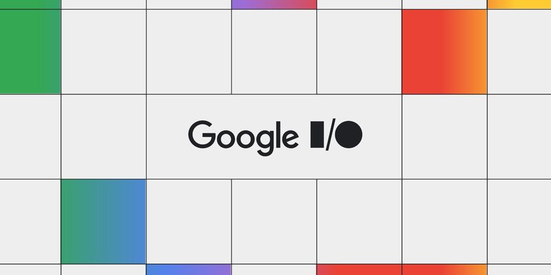 Google I/O 大会回顾：让人工智能对每个开发人员都易于使用并为他们提供帮助