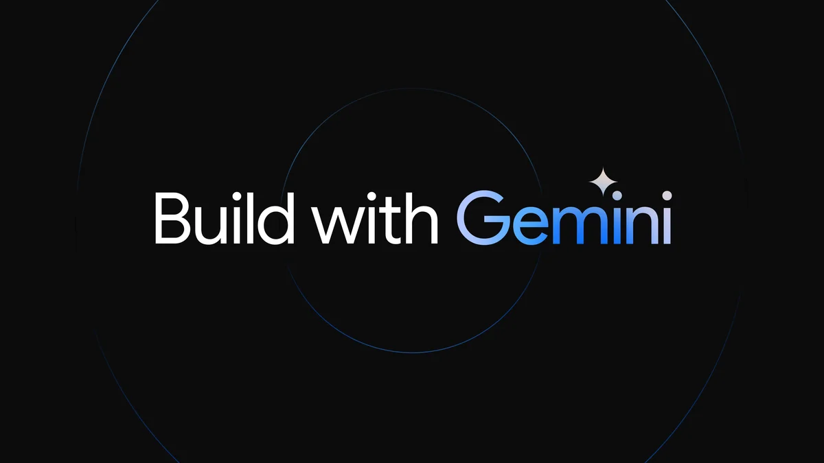 A graphic with text that says "Build with Gemini"