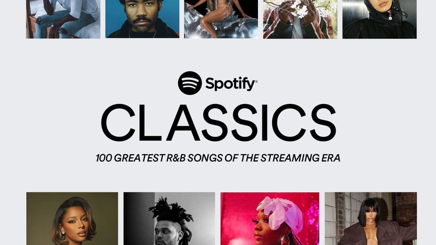 Spotify Classics: The 100 Greatest R&B Songs of the Streaming Era