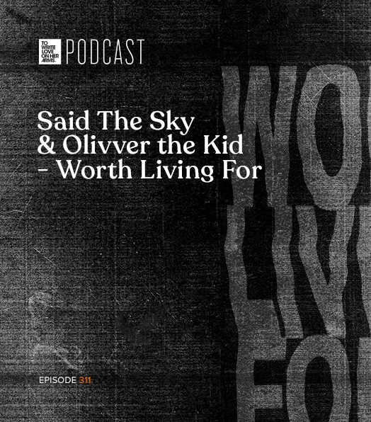 Said The Sky and Olivver The Kid