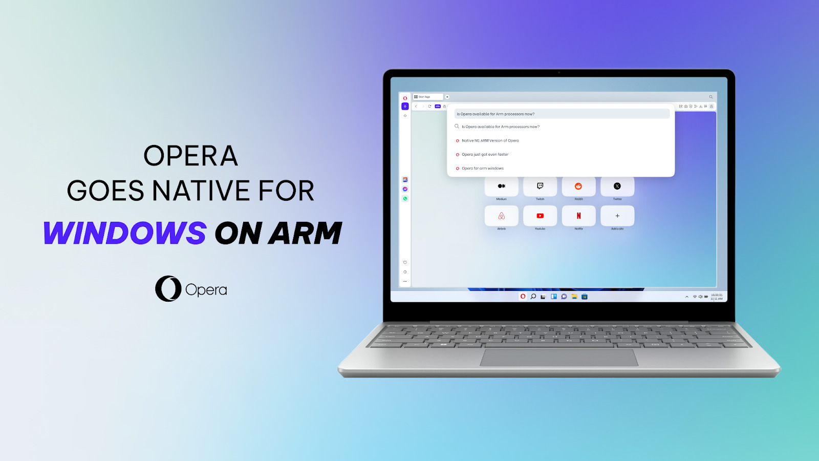 The Arm-Optimized version of Opera Browser on PC.