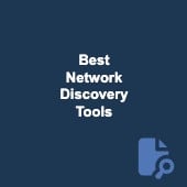 See who's on your network: Best network discovery tools to identify devices