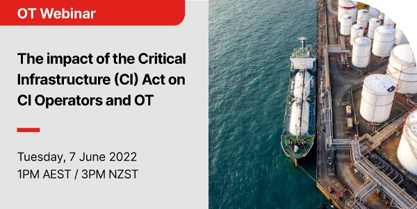The impact of Critical Infrastructure (CI) Act on CI Operators and OT