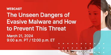 Unseen Dangers & Unmatched Defense with Evasive Malware