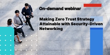 Making Zero Trust Strategy Attainable with Security-Driven Networking