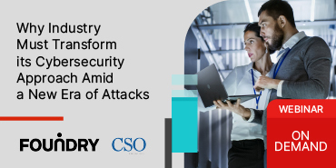 Why Industry Must Transform its Cybersecurity Approach Amid a New Era of Attacks