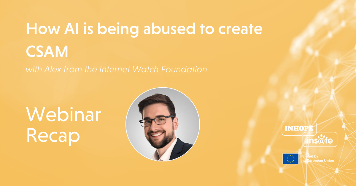 Webinar Recap: How AI is being abused to create CSAM