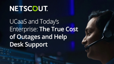 UCaaS and Today's Enterprise: The True Cost of Outages and Help Desk Support