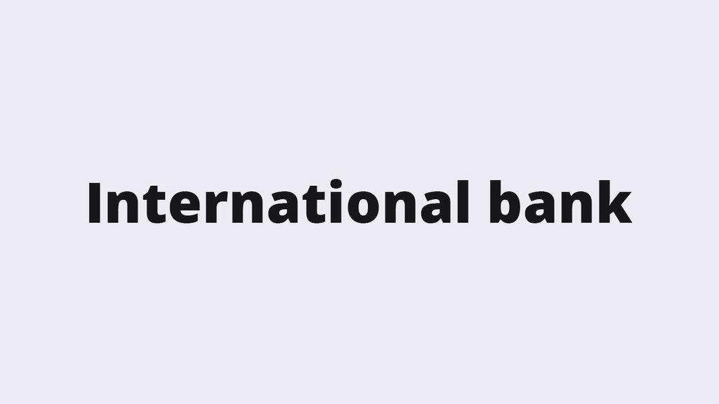International bank