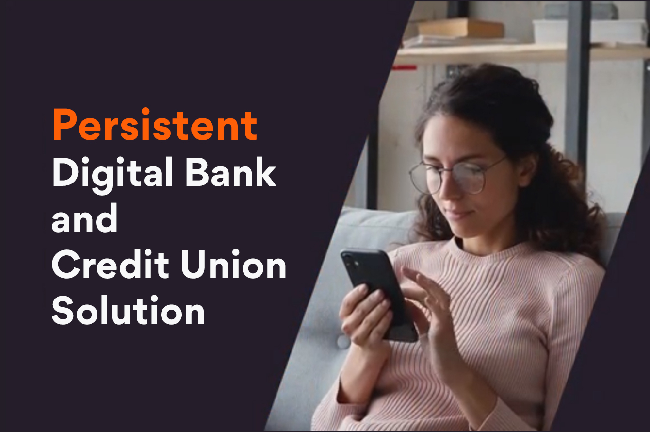 With AWS, Gojoko and Mambu the launch of Persistent Digital Credit Union Solution™